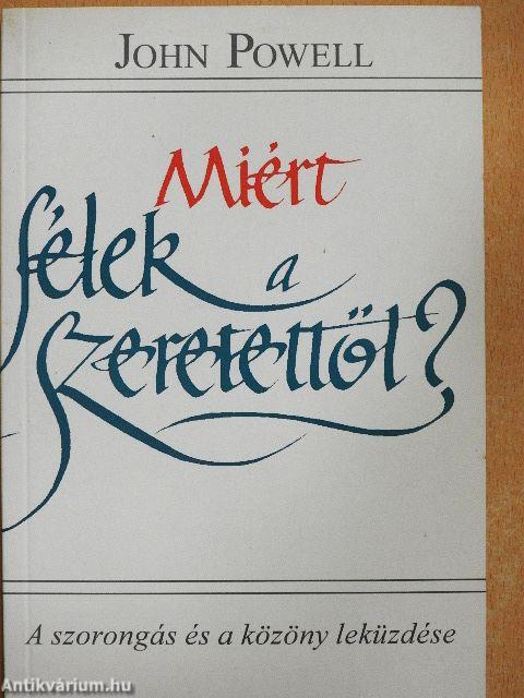 Miért félek a szeretettől?