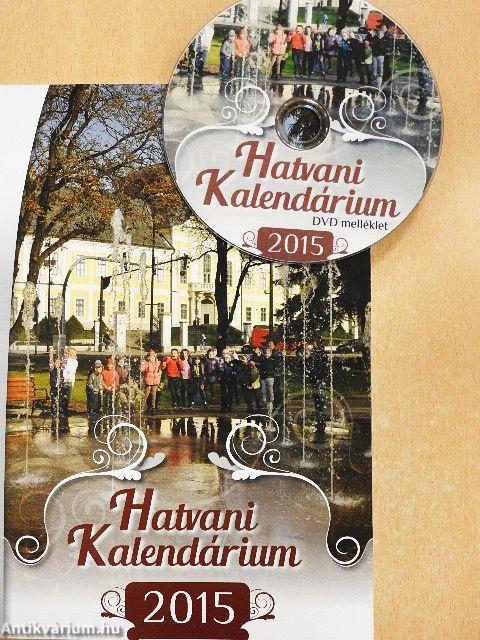 Hatvani Kalendárium 2015. - DVD-vel