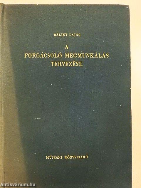 A forgácsoló megmunkálás tervezése