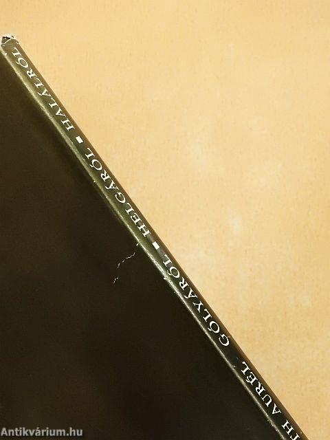 Gólyáról, Helgáról, halálról