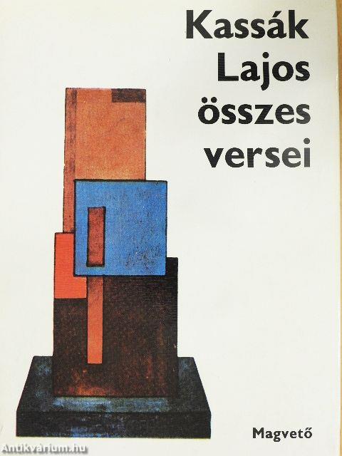Kassák Lajos összes versei I-II.