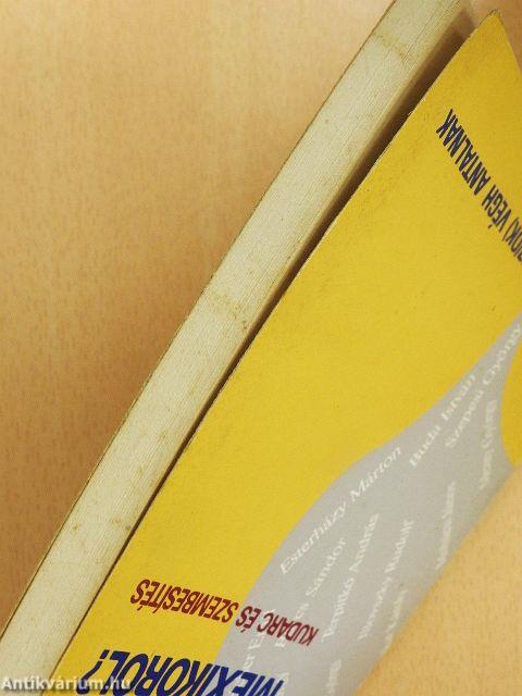 Ki beszél itt már Mexikóról?