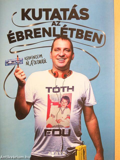 Kutatás az ébrenlétben