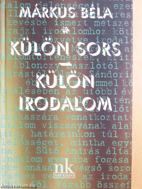 Külön sors/Külön irodalom