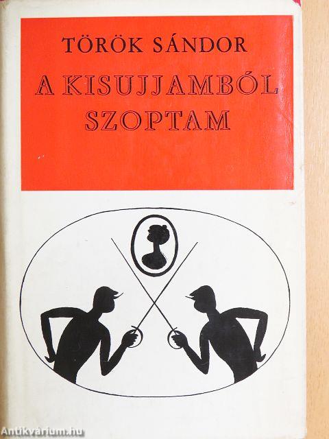 A kisujjamból szoptam