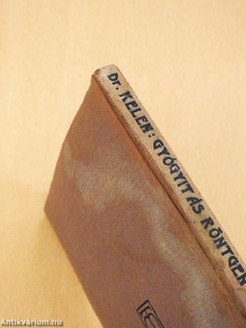 Gyógyítás röntgen-, rádium- és ibolyántúli-sugarakkal