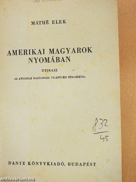 Amerikai magyarok nyomában