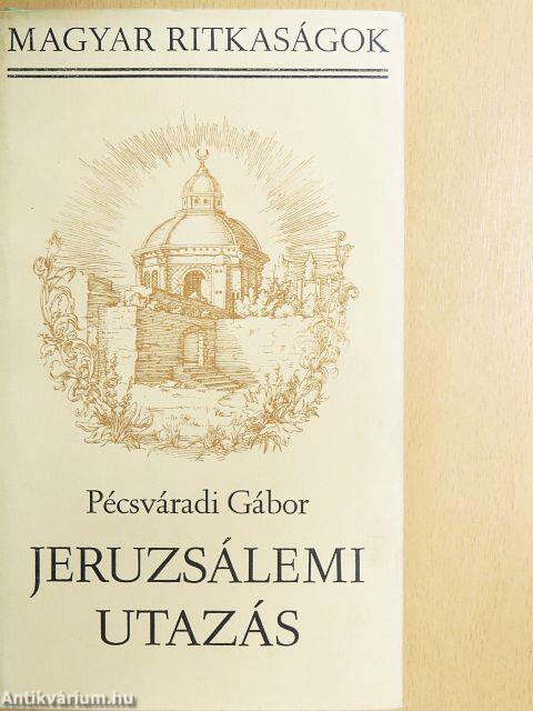 Jeruzsálemi utazás