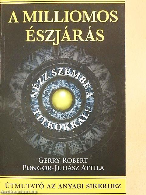 A milliomos észjárás