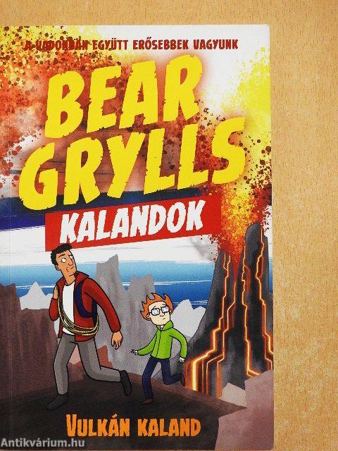 Bear Grylls kalandok - Vulkán kaland