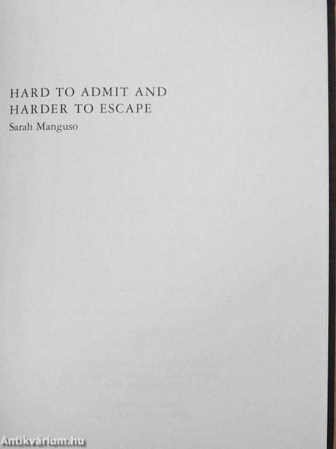 How the Water Feels to the Fishes/Minor Robberies/Hard to Admit and Harder to Escape
