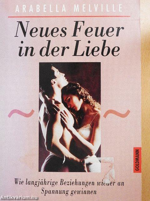Neues Feuer in der Liebe