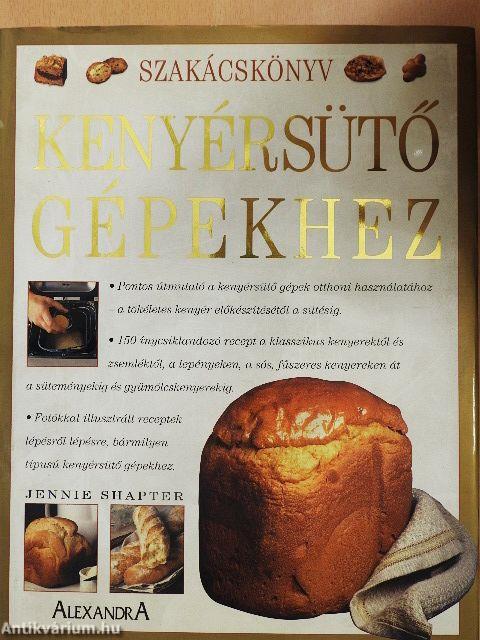 Szakácskönyv kenyérsütő gépekhez