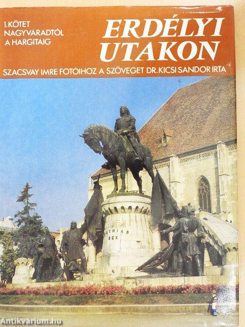 Erdélyi utakon I-III.