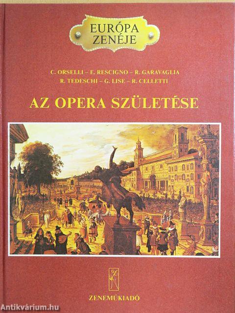 Az opera születése