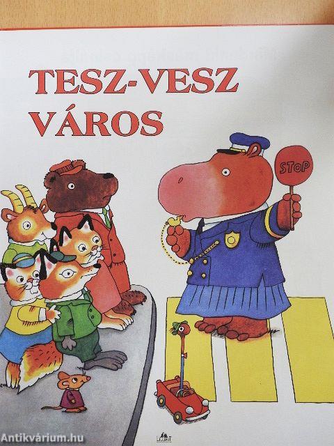 Tesz-Vesz Város