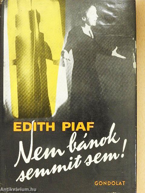 "Nem bánok semmit sem!"