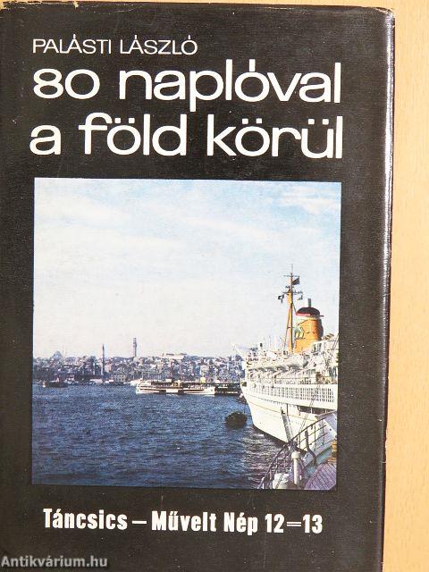 80 naplóval a Föld körül