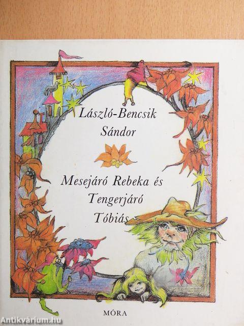 Mesejáró Rebeka és Tengerjáró Tóbiás