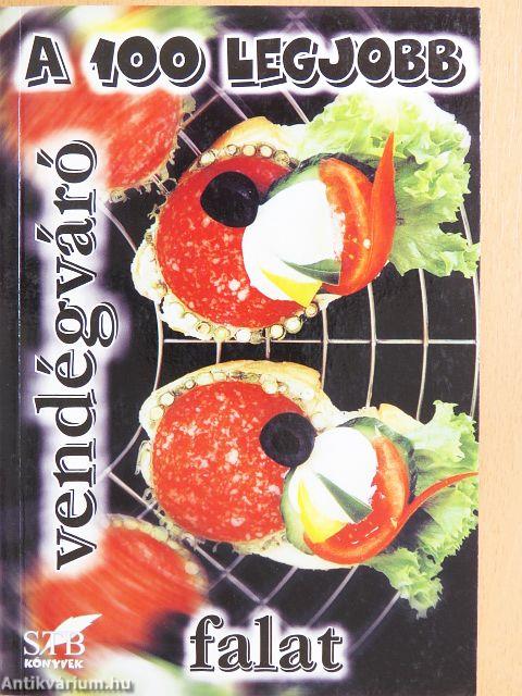 A 100 legjobb vendégváró falat