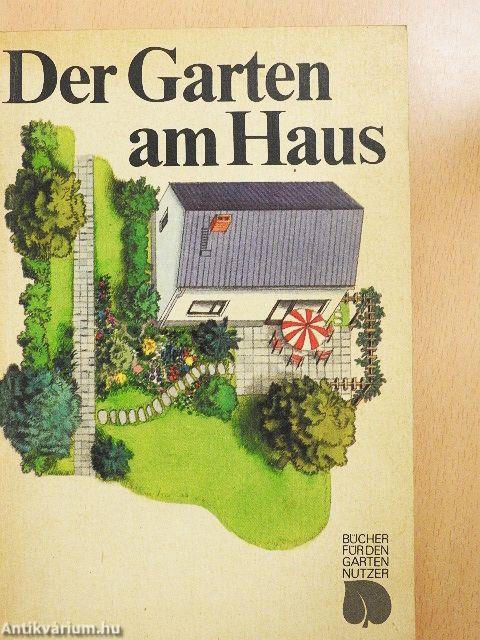 Der Garten am Haus
