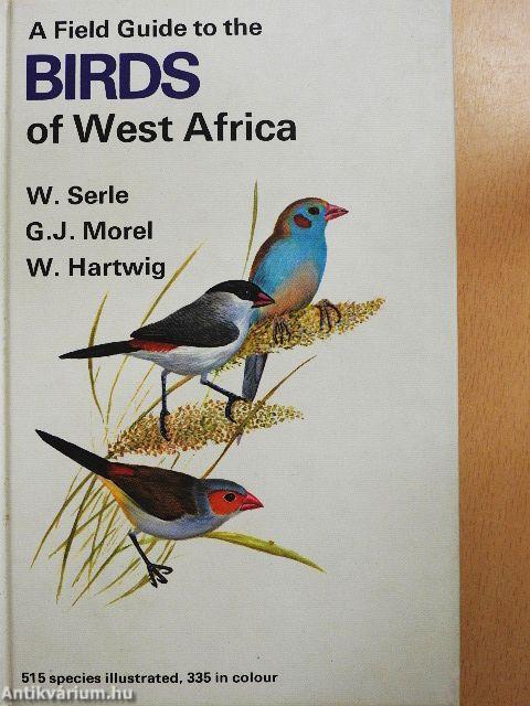 A Field Guide to the Birds of West Africa