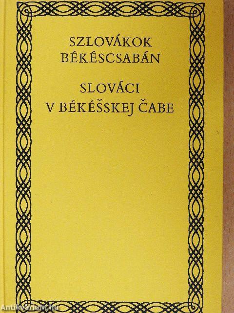 Szlovákok Békéscsabán