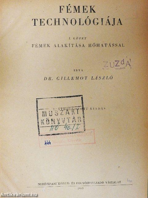 Fémek technológiája I.