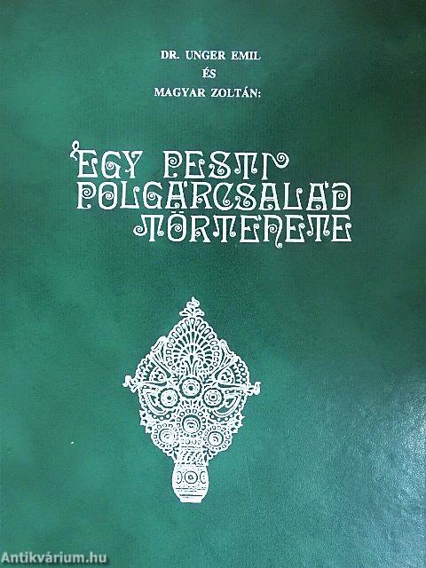 Egy pesti polgárcsalád története