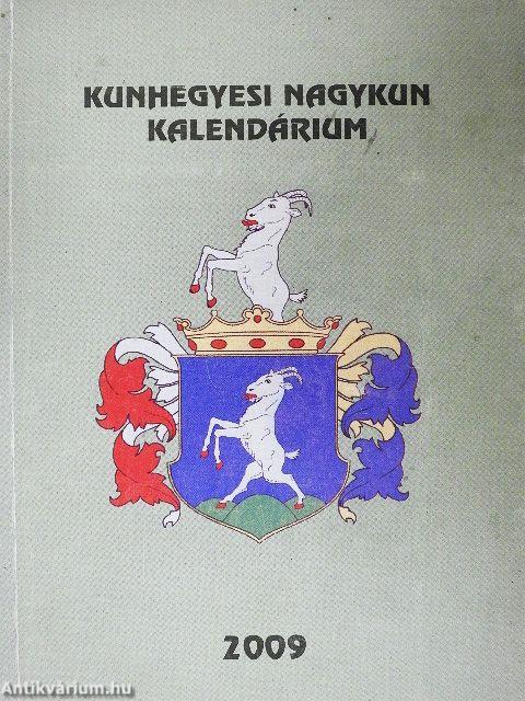 Kunhegyesi Nagykun kalendárium 2009