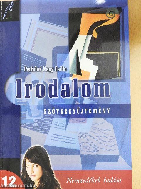 Irodalom 12. - Szöveggyűjtemény