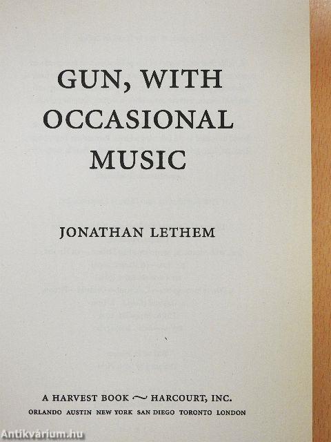 Gun, with Occasional Music
