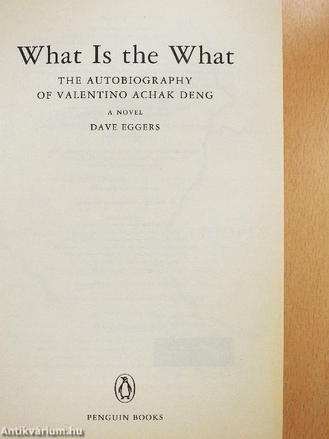 What is the What