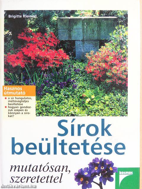 Sírok beültetése mutatósan, szeretettel