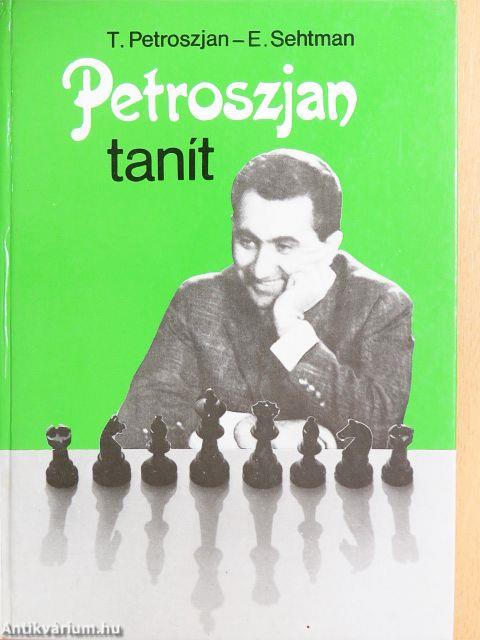 Petroszjan tanít