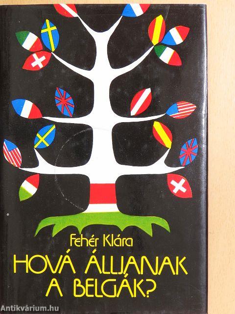 Hová álljanak a belgák?