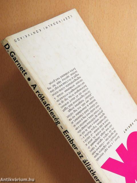 A rókafeleség/Ember az állatkertben