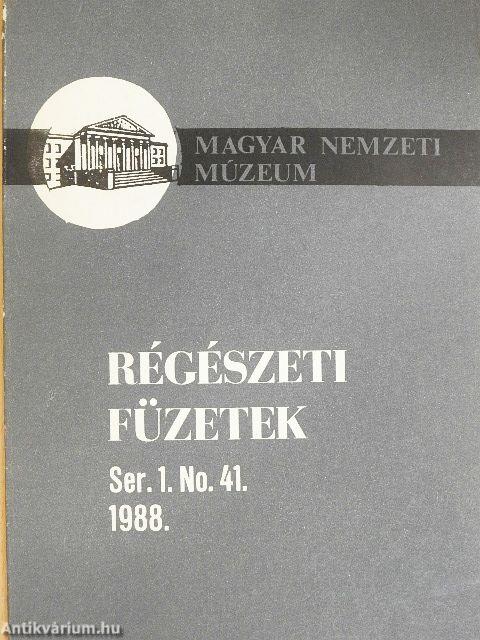 Régészeti füzetek 1988/41.