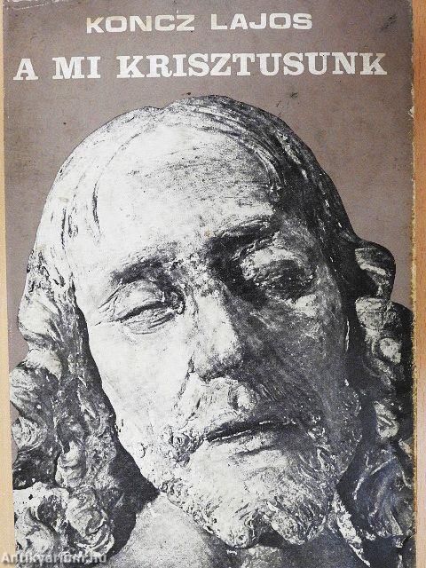 A mi Krisztusunk