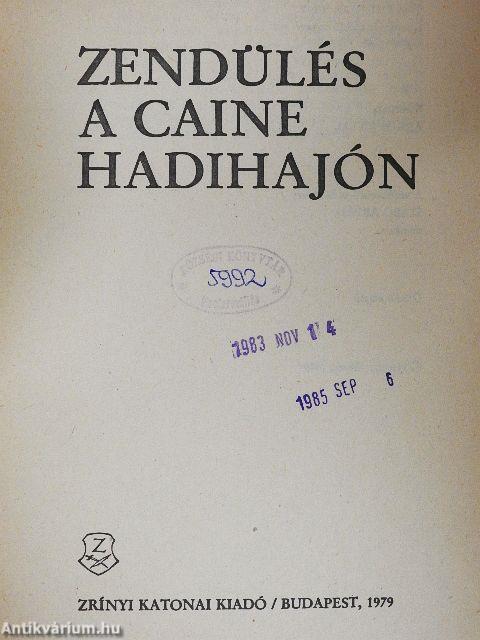 Zendülés a Caine hadihajón