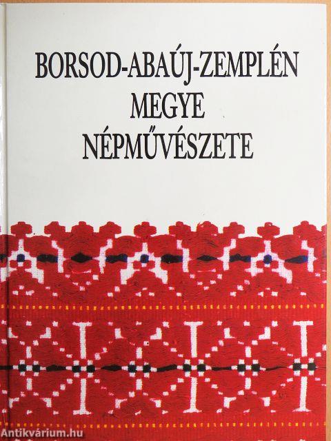 Borsod-Abaúj-Zemplén megye népművészete