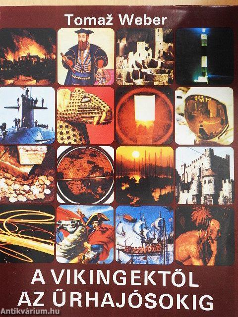 A vikingektől az űrhajósokig