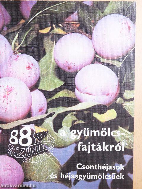 A gyümölcsfajtákról