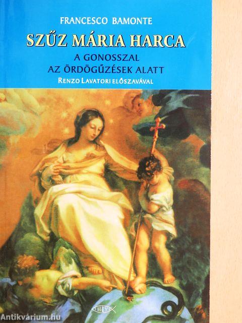 Szűz Mária harca a gonosszal az ördögűzések alatt