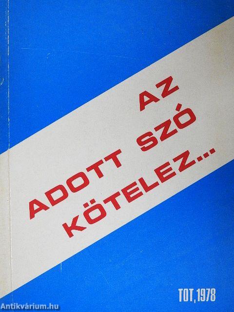 Az adott szó kötelez...