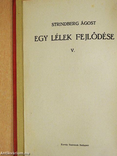 Egy lélek fejlődése V.