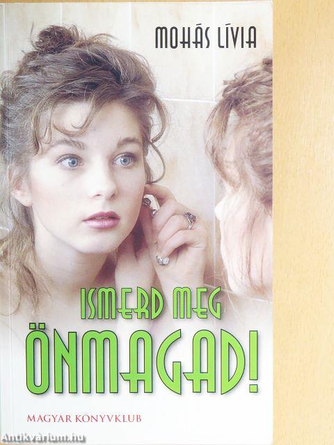 Ismerd meg önmagad!
