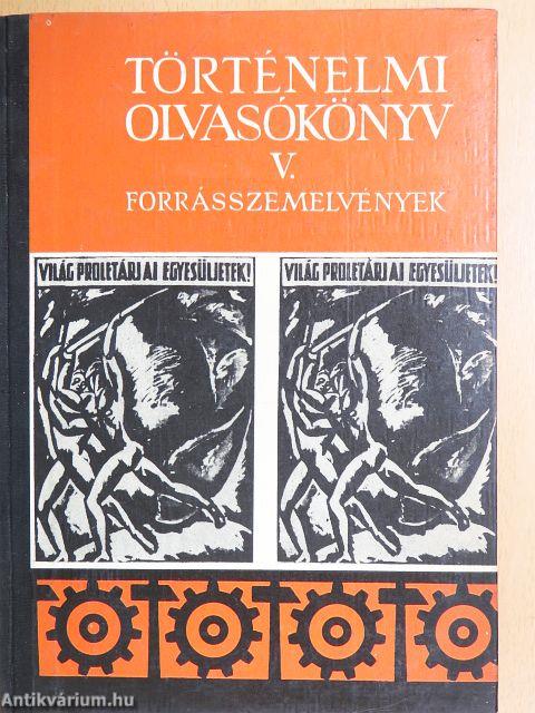 Történelmi olvasókönyv V.