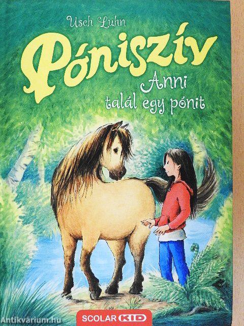 Póniszív - Anni talál egy pónit