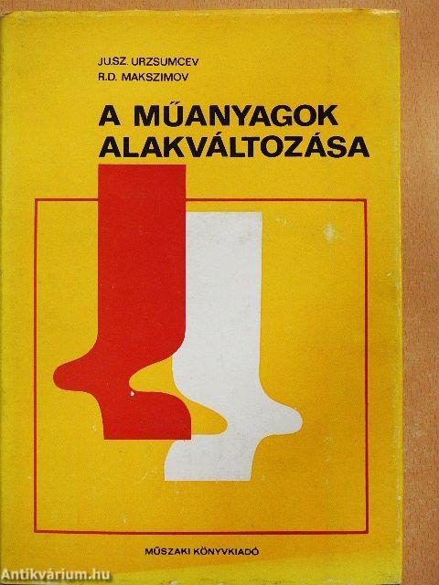 A műanyagok alakváltozása